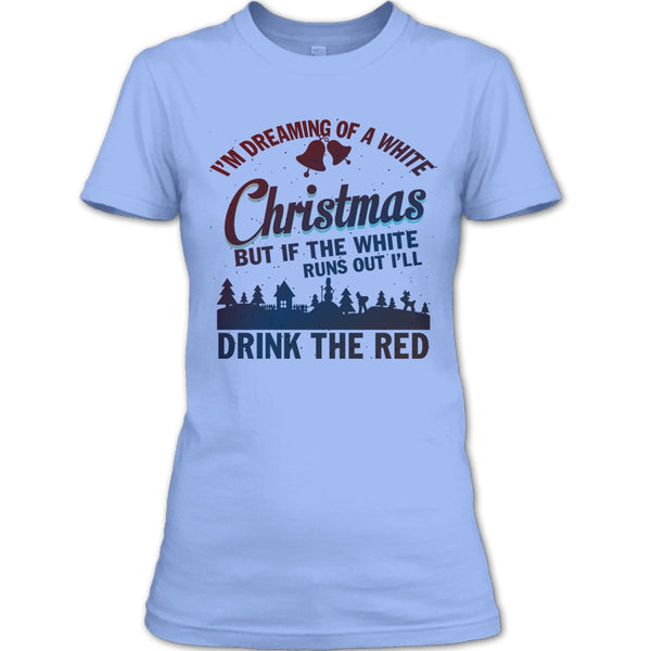 I'm Dreaming Of A White Christmas T Shirt, Merry Christmas Gift T Shirt