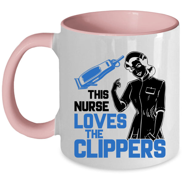 Awesome Nurses Coffee Mug, This Nurse Loves The Clippers Accent Mug