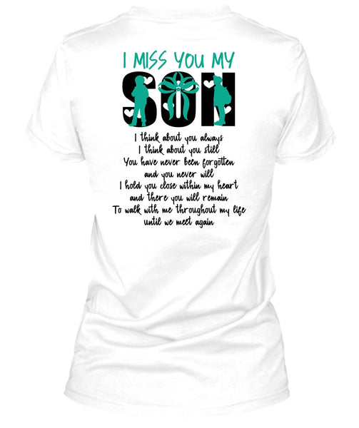 I Miss You Son T Shirt, I Love Son T Shirt