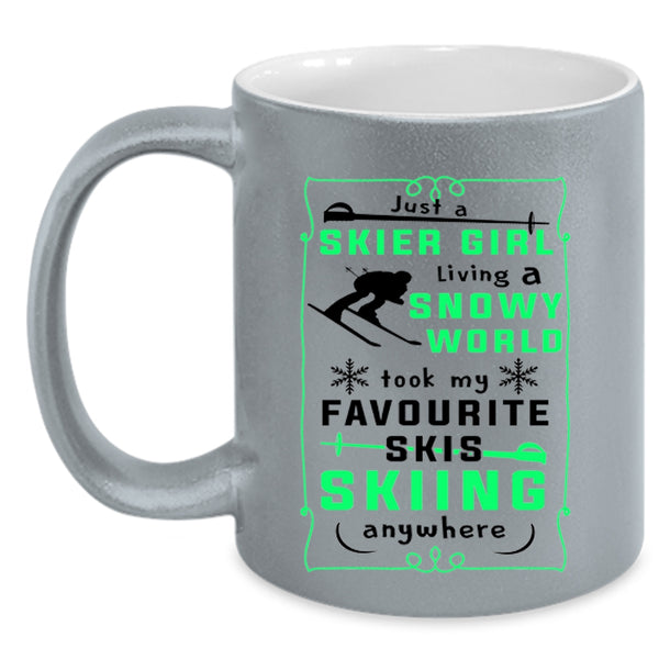 My Favorite Skis Skiing Anywhere Coffee Mug, Just A Skier Girl Living A Snowy World Accent Mug