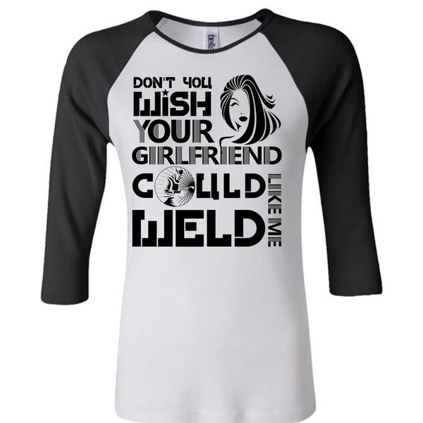 Your Girlfriend Called Welder T Shirt, I Love Welding T Shirt, Awesome T-Shirts