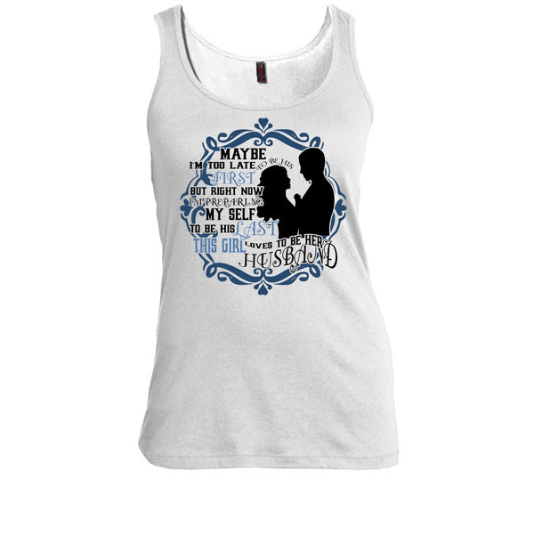 To Be His Last T Shirt, Coolest Wife Tank Top