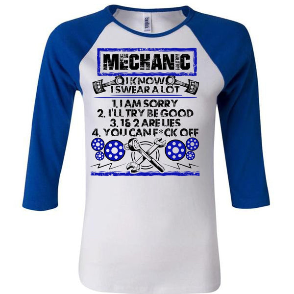 I Know I Swear A Lot T Shirt, I Love Mechanic T Shirt, Awesome T-Shirts