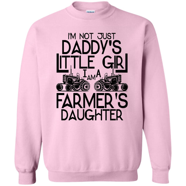 Coolest Farmer's Daugther T Shirt, I'm Not Just A Daddy's Girl Sweatshirt