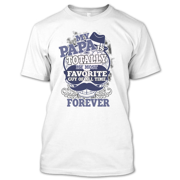 My Papa T Shirt, Coolest Papa Eve T Shirt