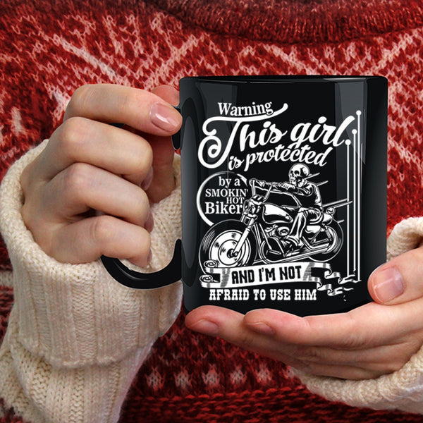 This Girl Is Protected By A Hot Biker Coffee Mug, Cool Girls Coffee Cup
