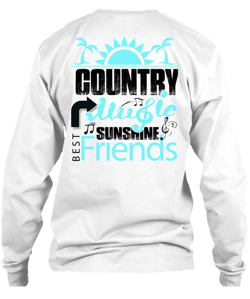 Country Music Sunshine Best Friends T Shirt, I Love Music T Shirt