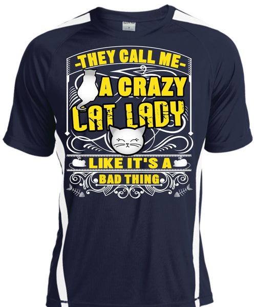 They Call Me A Crazy Cat Lady T Shirt, My Favorite T Shirt, Cool Shirt