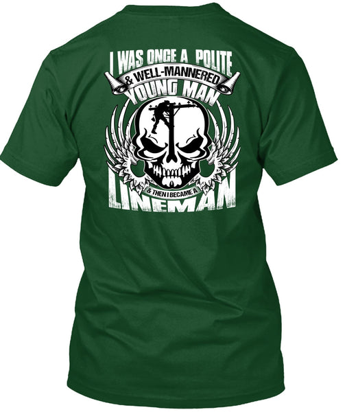 I Became A Lineman T Shirt, Young Man T Shirt