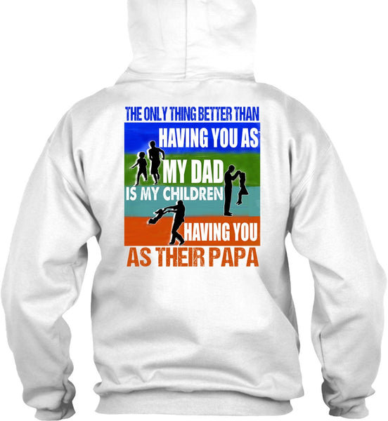 My Dad Is My Children T Shirt, I Love Papa T Shirt