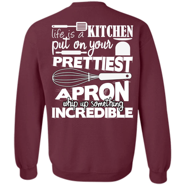 Put On Your Prettiest T Shirt, I Love Cooking Sweatshirt