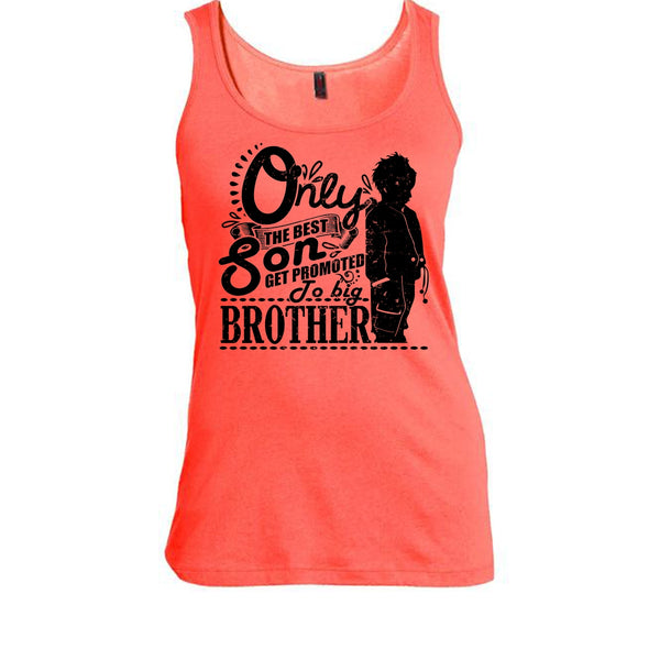 Only The Best Son T Shirt, Coolest Big Brother Tank Top