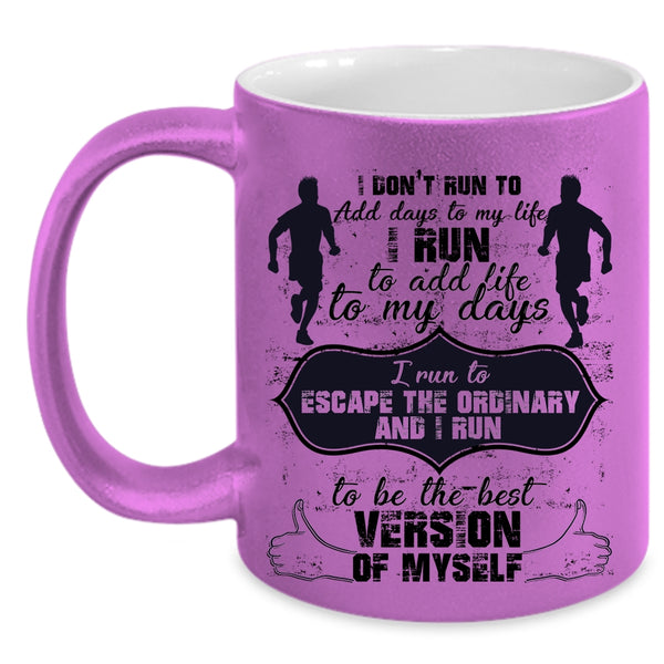 Cool Running Coffee Mug, I run To Add Life To My Days Accent Mug