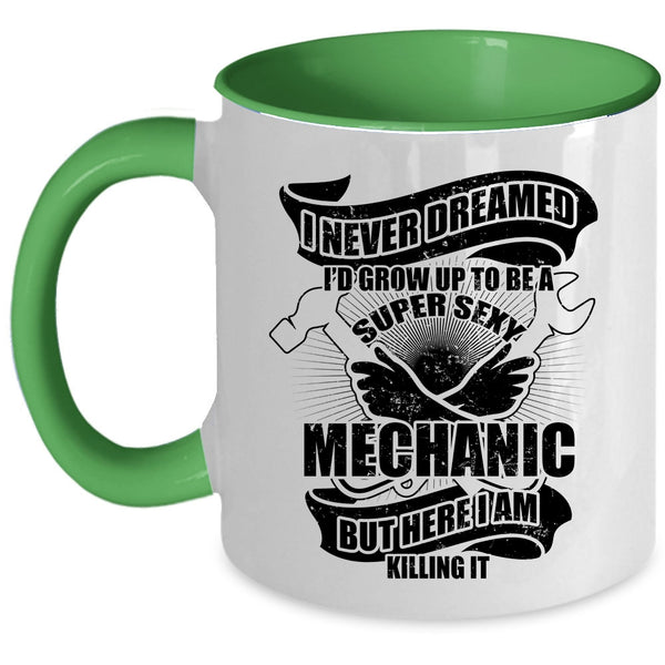 I Raise A Mechanic Coffee Mug, I'd Grow Up To Be A Mechanic Accent Mug