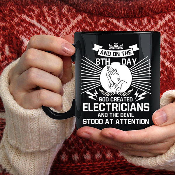 On The 8th Day God Created Electricians Coffee Mug, Cool Electricians Coffee Cup