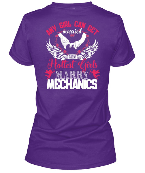 Hottest Girls Marry Mechanics T Shirt, Being A Firefighter T Shirt