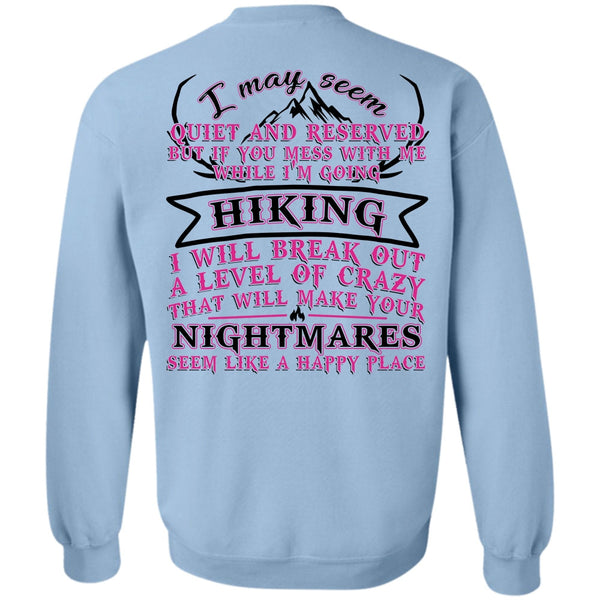 I Love Hiking T Shirt, I'm Going Hiking Sweatshirt