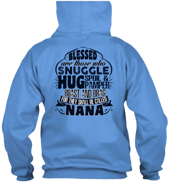 They Shall Be Called Nana T Shirt, I Love Nana T Shirt