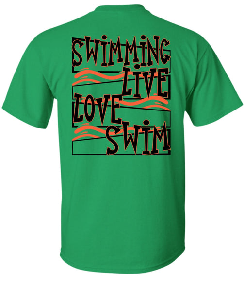 Swimming Live Love Swim T Shirt, I Love Swimming T Shirt