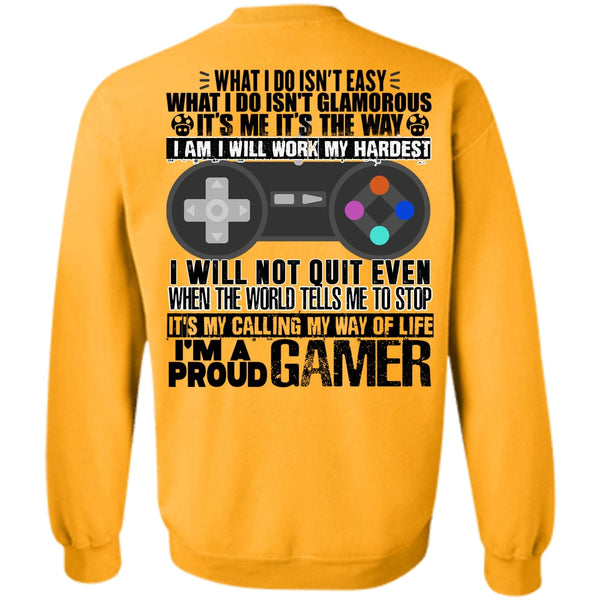 I Love Gaming T Shirt, I'm A Proud Gamer Sweatshirt