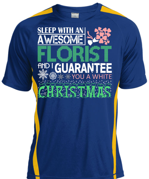 Sleep With An Awesome Florist T Shirt, I Guarantee You A White Christmas T Shirt, Cool Shirt