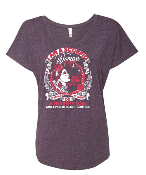 I Am A Scorpio Woman T Shirt, Fire In My Soul T Shirt, Cool Shirt (Ladies' Triblend Dolman Sleeve)