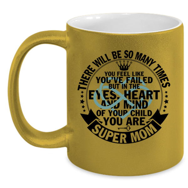 You Are Mom Coffee Mug, In The Eyes Heart And Mind Accent Mug