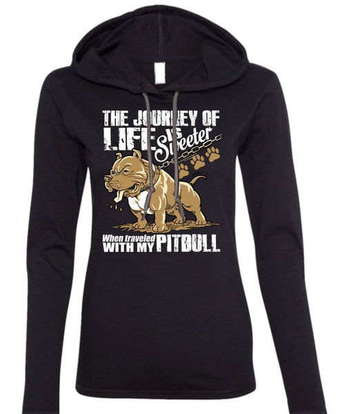 Traveled With My Pit Bull T Shirt, The Journey Of Life T Shirt (Anvil Ladies Ringspun Hooded)