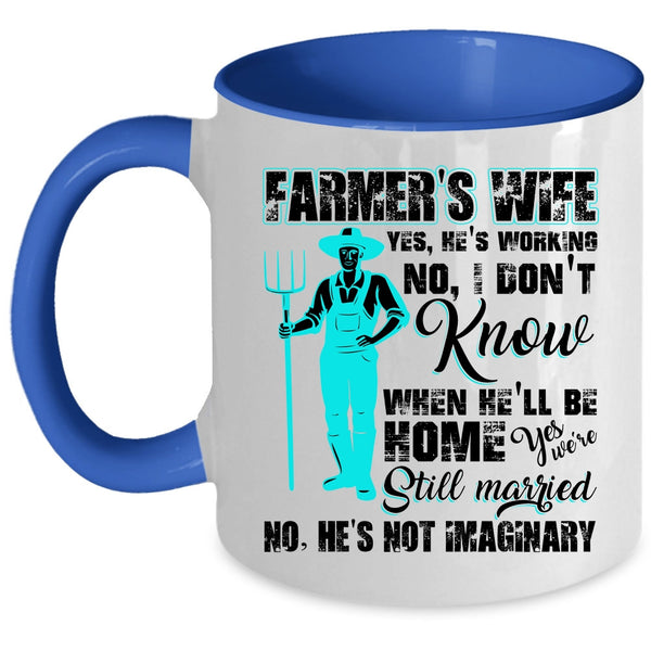 Cool Gift For Farmer's Wife Coffee Mug, Farmer's Wife Accent Mug