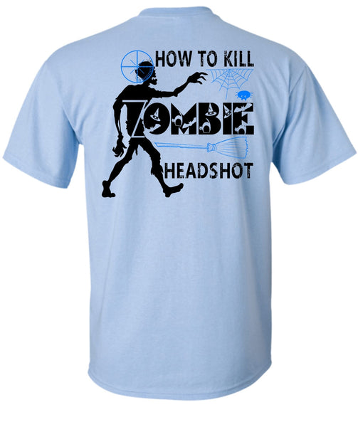 How To Kill Zombie Headshot T Shirt, Wait For Halloween T Shirt