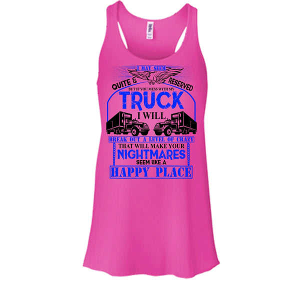 Mess With My Truck T Shirt, Coolest Truck Driver Tank Top