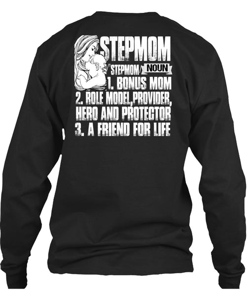 Step Mom T Shirt, A Friend For Life T Shirt