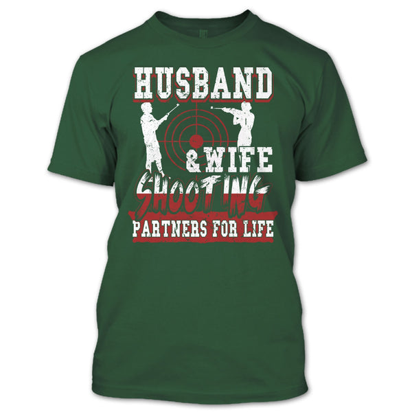 Husband & Wife T Shirt, Shooting Partners For Life T Shirt