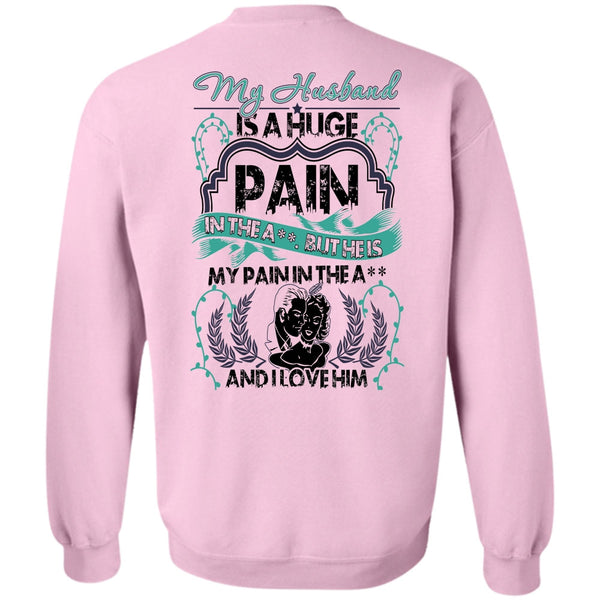 Being A Husband T Shirt, My Husband Is A Huge Sweatshirt