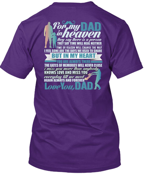 For My Dad In Heaven T Shirt, Love You Dad T Shirt