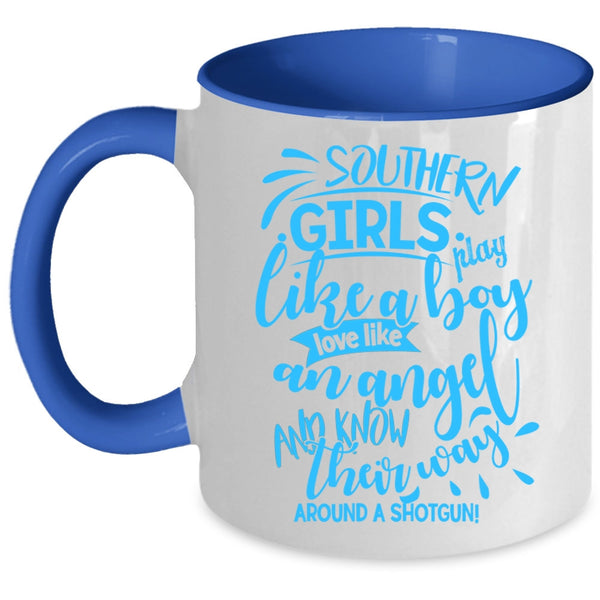 Love Like An Angel Coffee Mug, Southern Girls Play Like A Boy Accent Mug