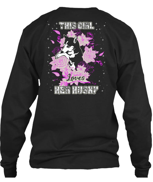 This Girl Loves Her Husky T Shirt, My Pets T Shirt