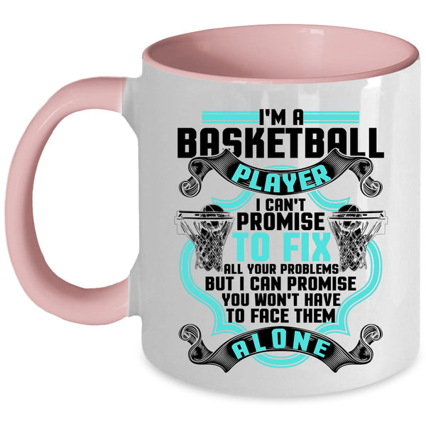 Cute Gift For Basketball Players Coffee Mug, I'm A Basketball Player Accent Mug