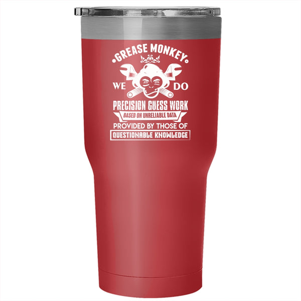 We Do Precision Guess Work Tumbler 30 oz Stainless Steel, Funny Gift For Mechanics Travel Mug