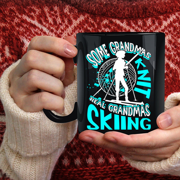 Some Grandmas Knit Coffee Mug, Real Grandmas Skiing Coffee Cup