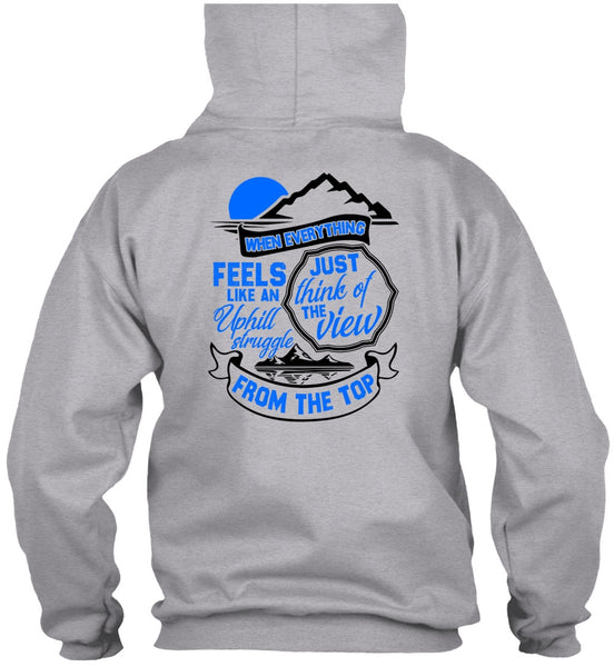 Just Think Of The View T Shirt, I Love Hiking T Shirt