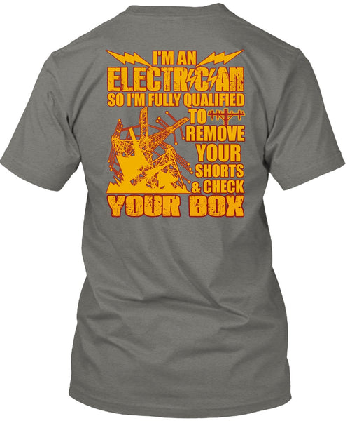 I'm An Electrician T Shirt, Check Your Box T Shirt