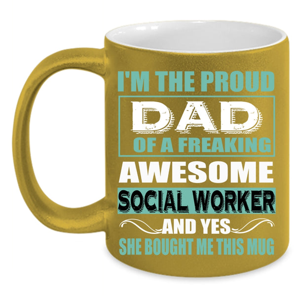 Proud Dad Of A Social Worker Coffee Mug, Awesome Social Worker Coffee Cup