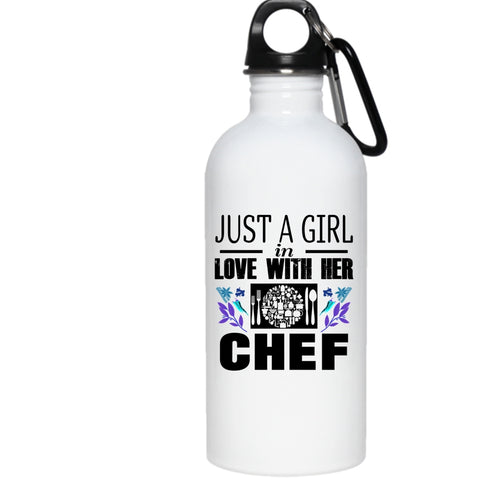 Just A Girl In Love With Her Chef 20 oz Stainless Steel Bottle,Pretty Girl Outdoor Sports Water Bottle