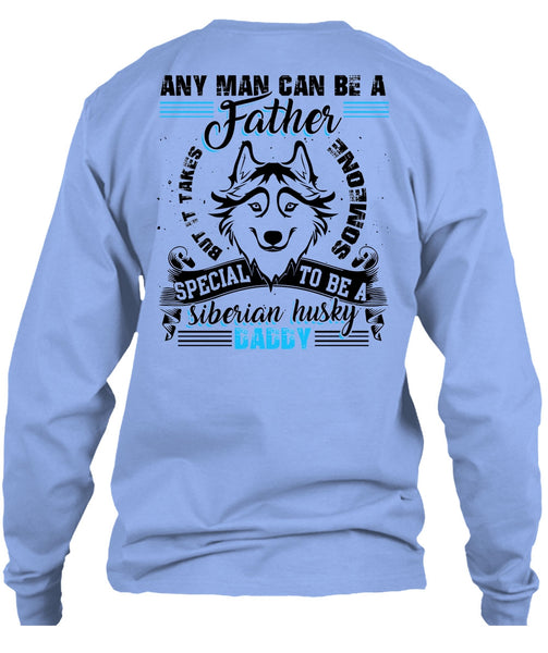 Any Man Can Be A Father T Shirt, I Love Dog T Shirt