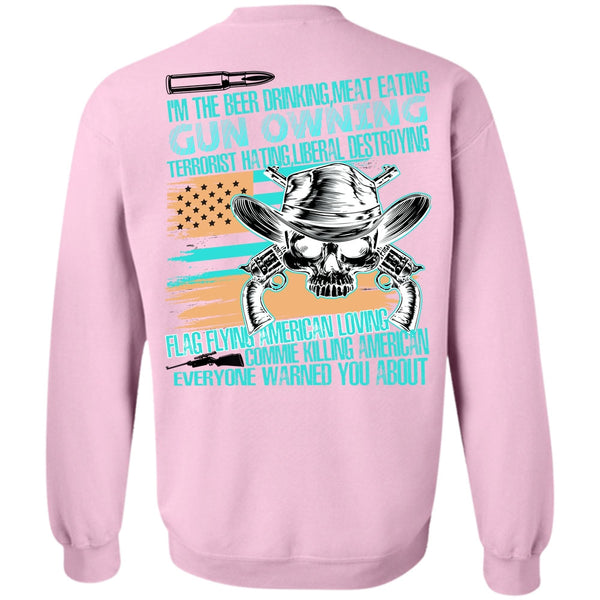 I Love Veteran T Shirt, Meat Eating Gun Owning Sweatshirt