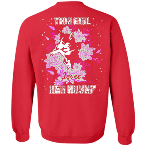 My Pets T Shirt, I Love Husky Sweatshirt