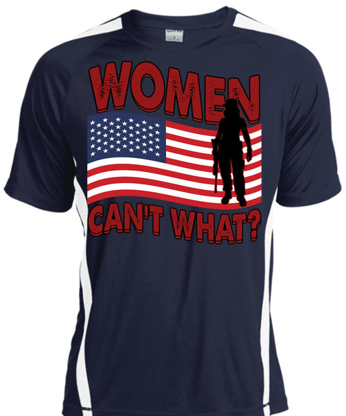 Women Can't What T Shirt, Being A Veteran T Shirt, Cool Shirt