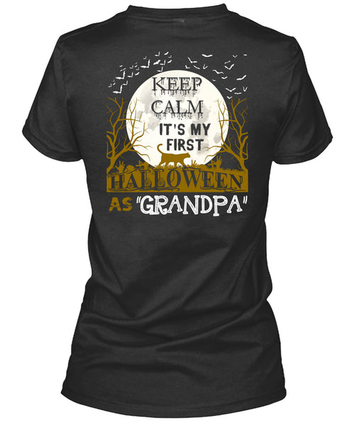 Keep Calm It's My First Halloween As Grandpa T Shirt, I Love You Pumpkin T Shirt