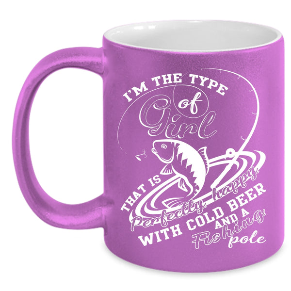 Cool Girls Coffee Mug, Happy With Cold Beer And Fishing Pole Coffee Cup